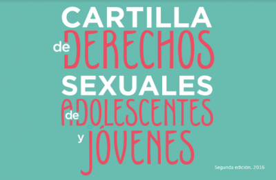 Cartilla de Derechos Sexuales y Reproductivos de Adolescentes y Jóvenes